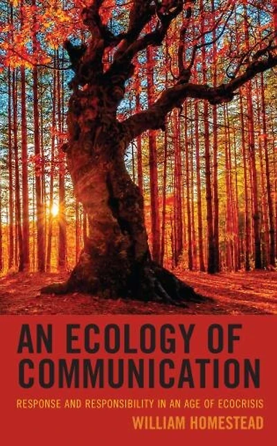 an Ecology of Communication: Response and Responsibility Age Ecocrisis
