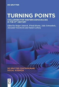 Turning Points: Challenges for Western Democracies the 21st Century