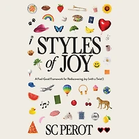 Styles of Joy: a Feel-Good Framework for Rediscovering Joy (with Twist!)
