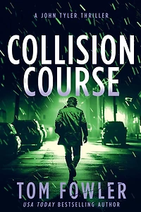 Collision Course: A John Tyler Thriller