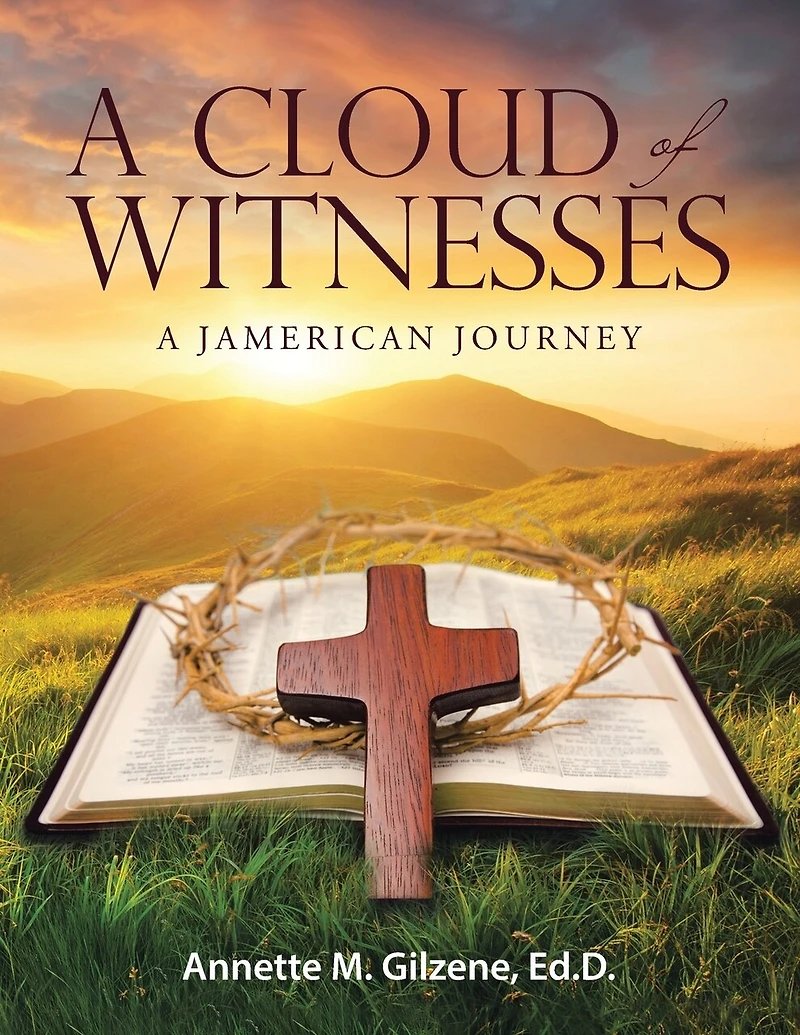 A Cloud of Witnesses: Jamerican Journey