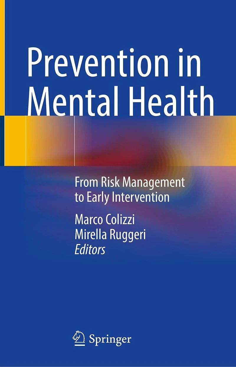 Prevention Mental Health: From Risk Management to Early Intervention