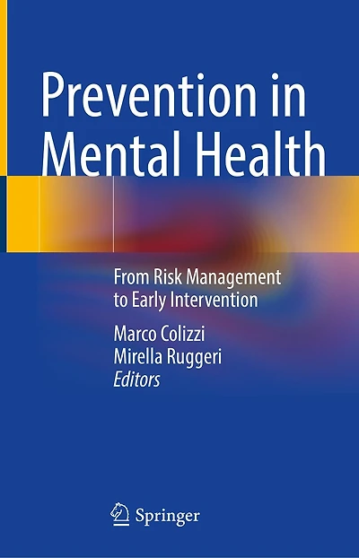 Prevention Mental Health: From Risk Management to Early Intervention