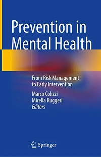 Prevention Mental Health: From Risk Management to Early Intervention