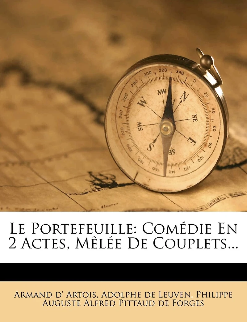 Le Portefeuille: Comédie En 2 Actes, Mêlée De Couplets...