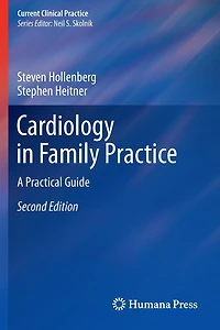Cardiology Family Practice: A Practical Guide