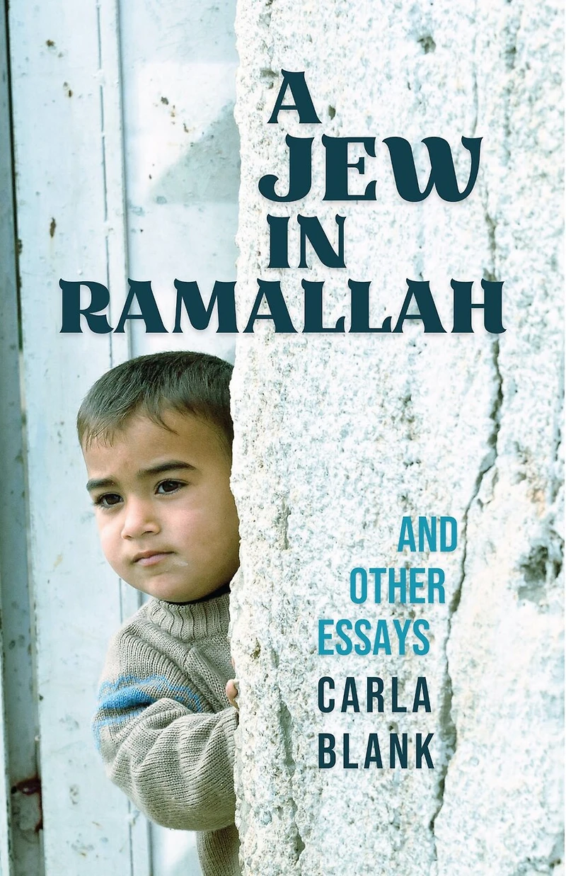 A Jew Ramallah and Other Essays