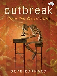 Outbreak! Plagues That Changed History