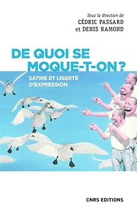 De quoi se moque-t-on ?: satire et liberté d'expression