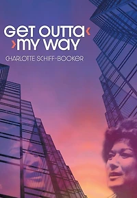 Get Outta My Way: A Storied Life