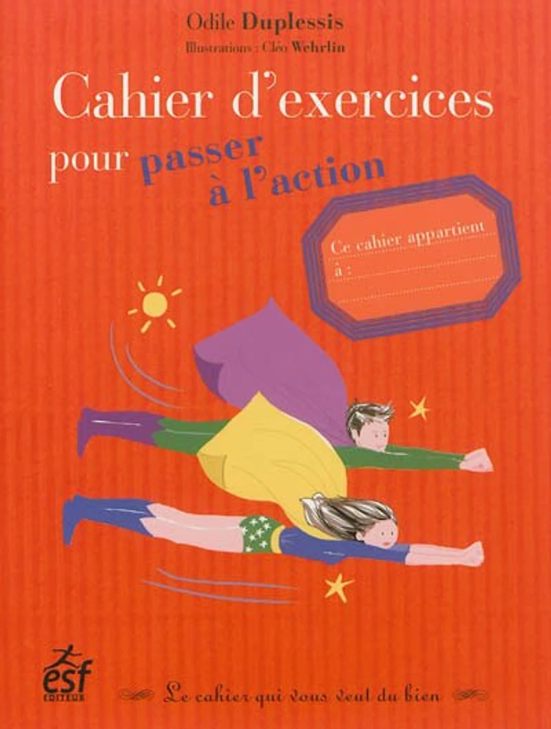 Cahier d'exercices pour passer à l'action