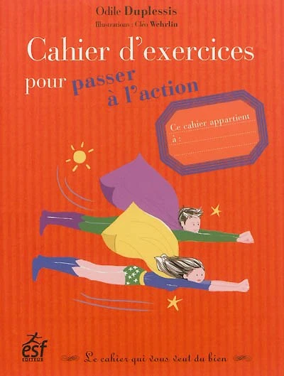 Cahier d'exercices pour passer à l'action