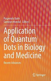 Application of Quantum Dots Biology and Medicine: Recent Advances