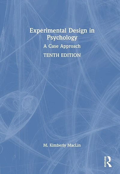 Experimental Design Psychology: A Case Approach