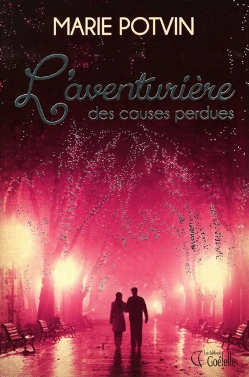 AVENTURIÈRE DES CAUSES PERDUES (L')