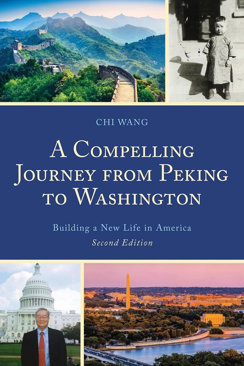 a Compelling Journey from Peking to Washington: Building New Life America