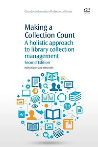 Making A Collection Count: Holistic Approach to Library Management