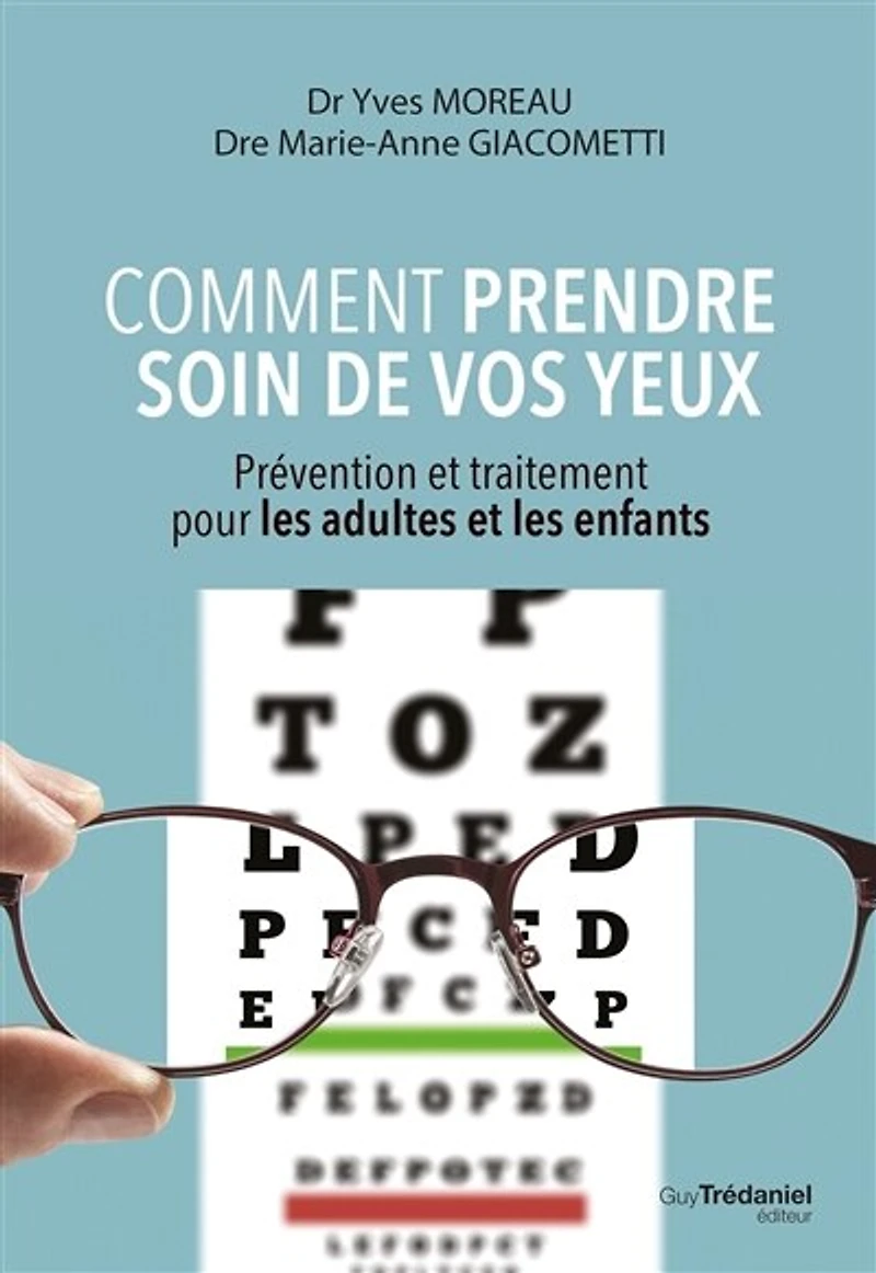 Comment prendre soin de vos yeux: prévention et traitement pour les adultes enfants