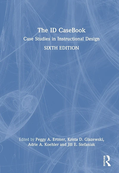 The ID CaseBook: Case Studies Instructional Design