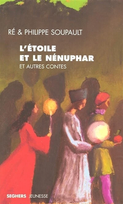L' étoile et le nénuphar: et autres contes