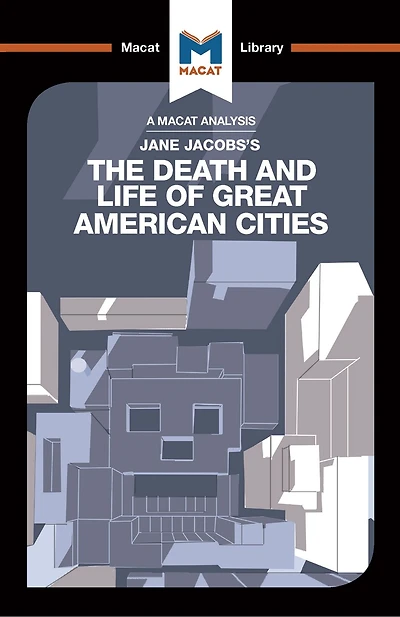 An Analysis of Jane Jacobs's The Death and Life Great American Cities