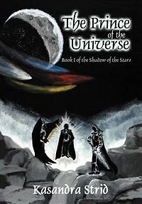 the Prince of Universe: Book I Shadow Stars