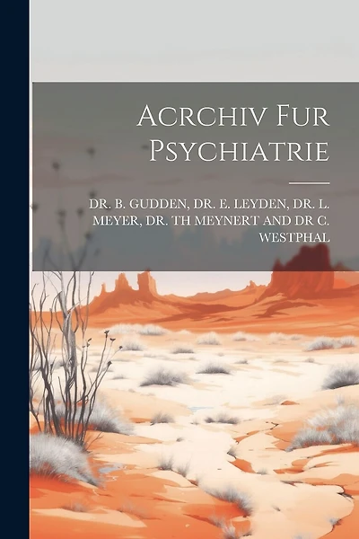 Acrchiv Fur Psychiatrie