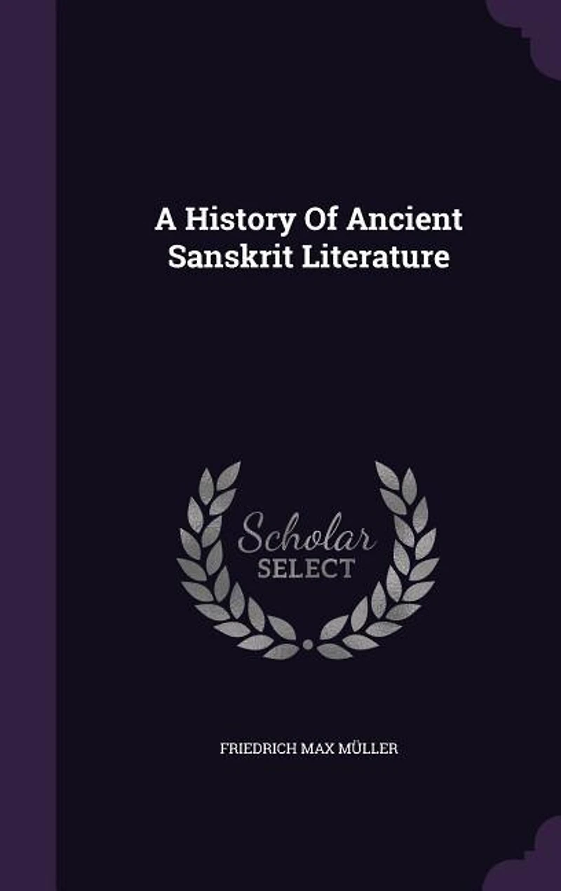 A History Of Ancient Sanskrit Literature