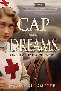 Cap Full of Dreams: A Novel of Historical Fiction