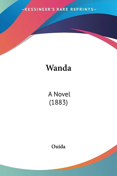 Wanda: A Novel (1883)