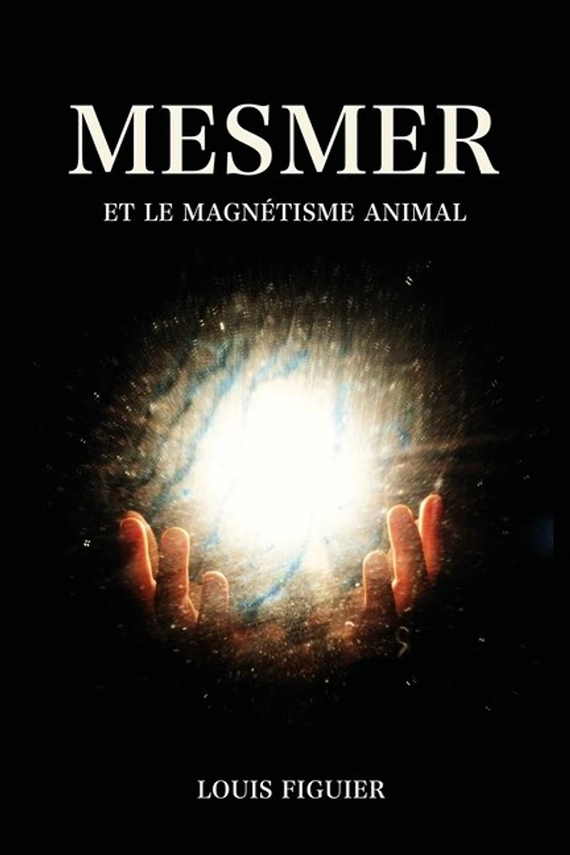 Mesmer et le magnétisme animal