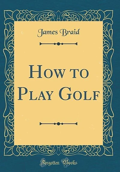How to Play Golf (Classic Reprint)