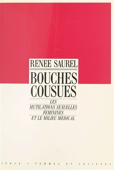Bouches cousues : les mutilations sexuelles féminines et le milieu médical