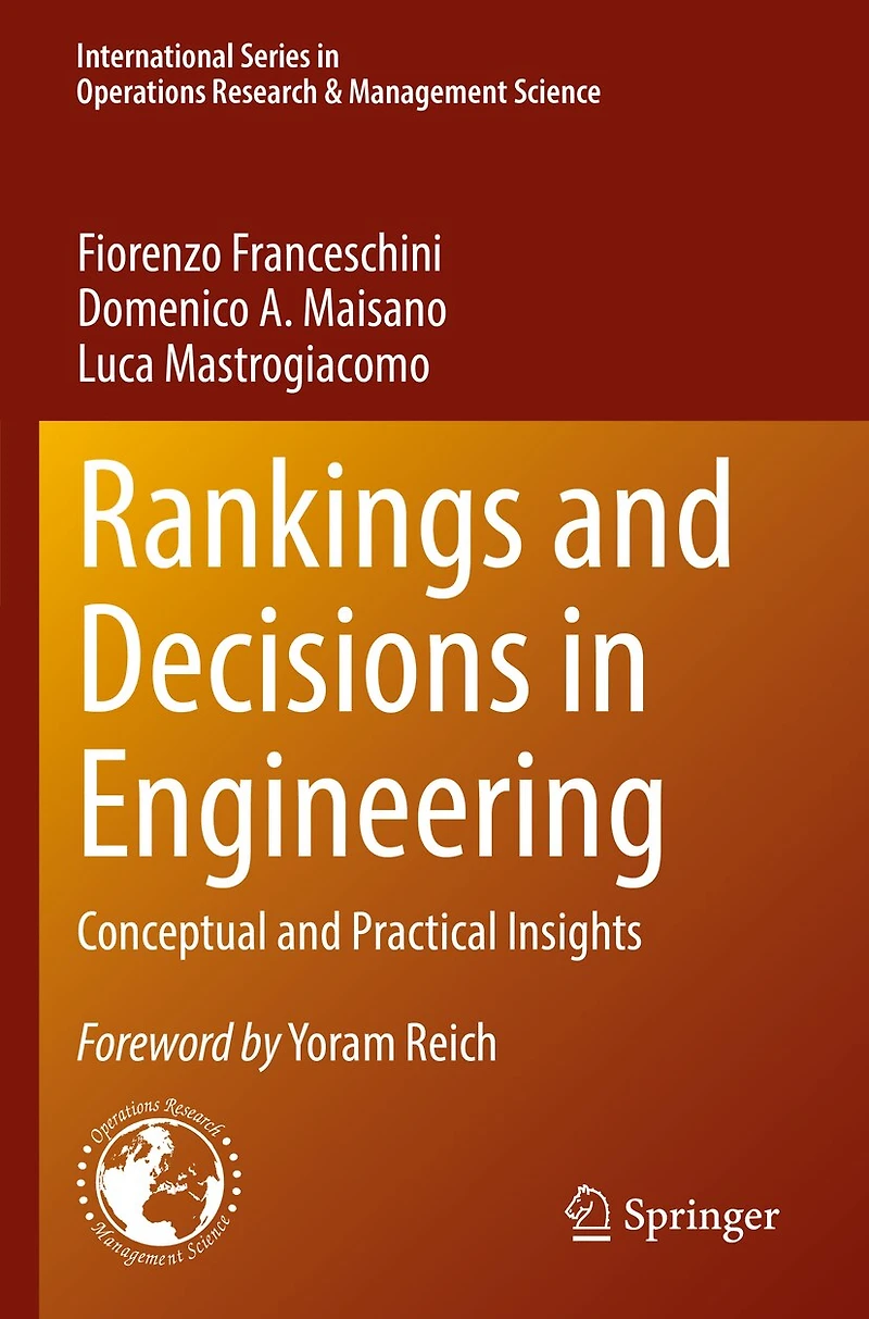 Rankings and Decisions Engineering: Conceptual Practical Insights