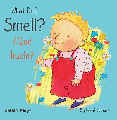 What Do I Smell? / ¿qué Huelo?