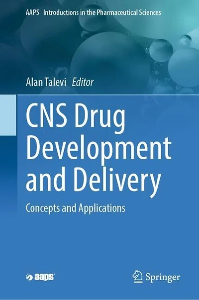 CNS Drug Development and Delivery: Concepts Applications