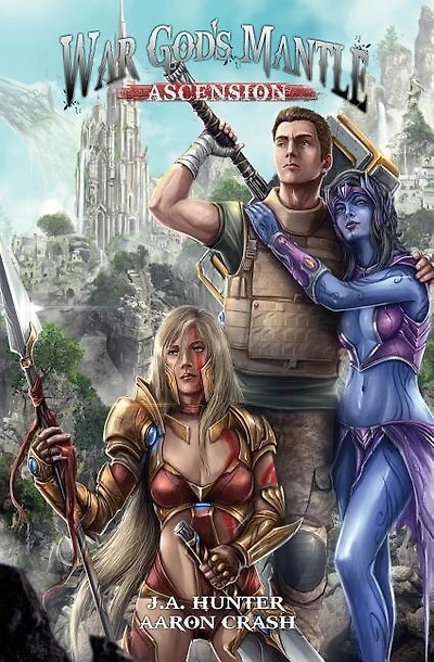 War God's Mantle: Ascension: A litRPG Adventure