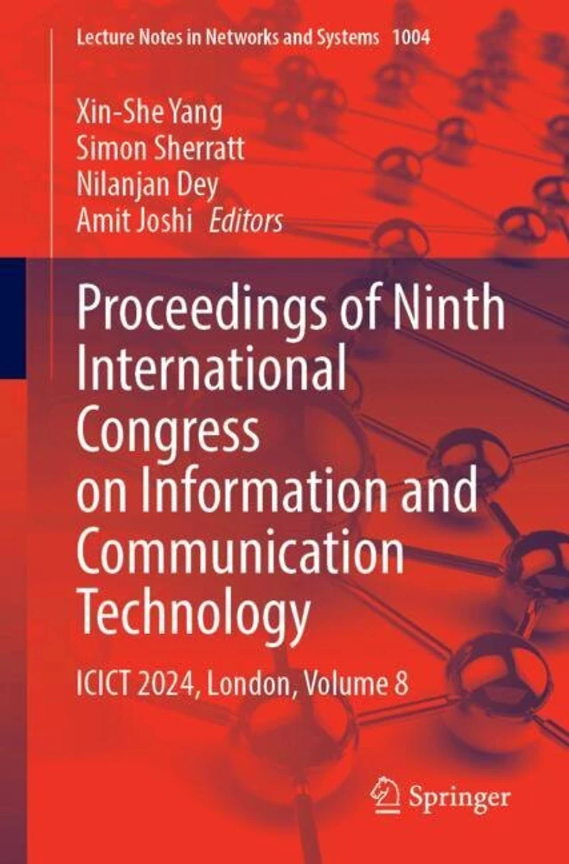 Proceedings of Ninth International Congress on Information and Communication Technology: ICICT 2024, London, Volume 8