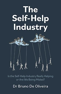 the Self-Help Industry: Is Industry Really Helping or Are We Being Misled?