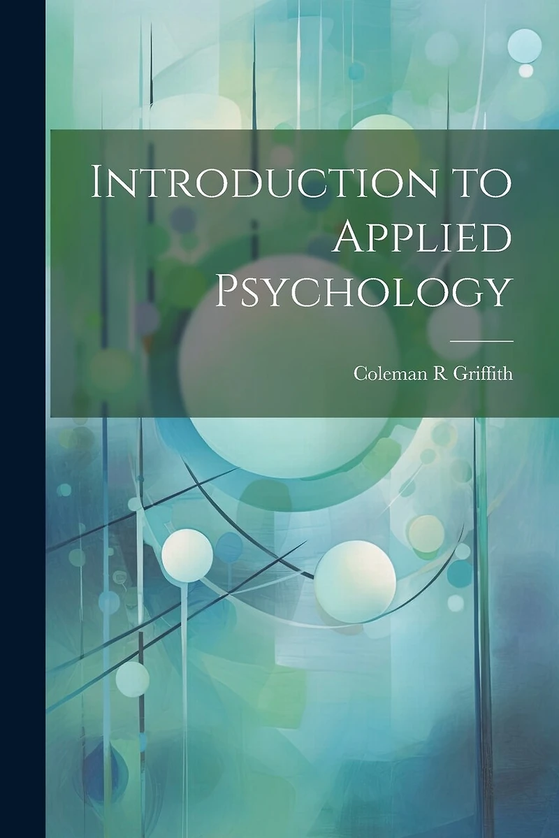 Introduction to Applied Psychology