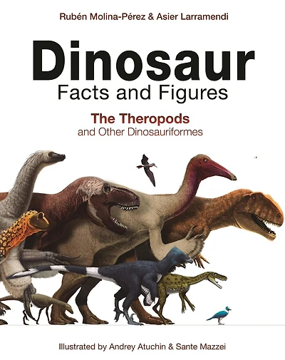 Dinosaur Facts and Figures: The Theropods Other Dinosauriformes