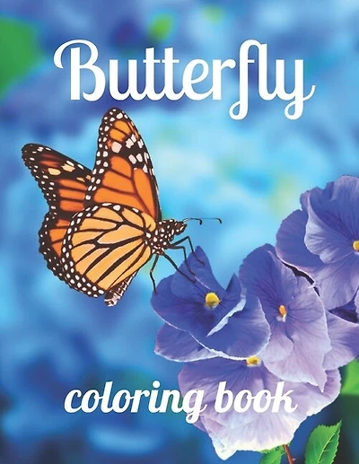Butterfly coloring book: Butterfly coloring book for adults and kids, Butterfly coloring book, Beautiful Butterflies Coloring Book, Creative Haven Butterflies Flights of Fancy Coloring Book