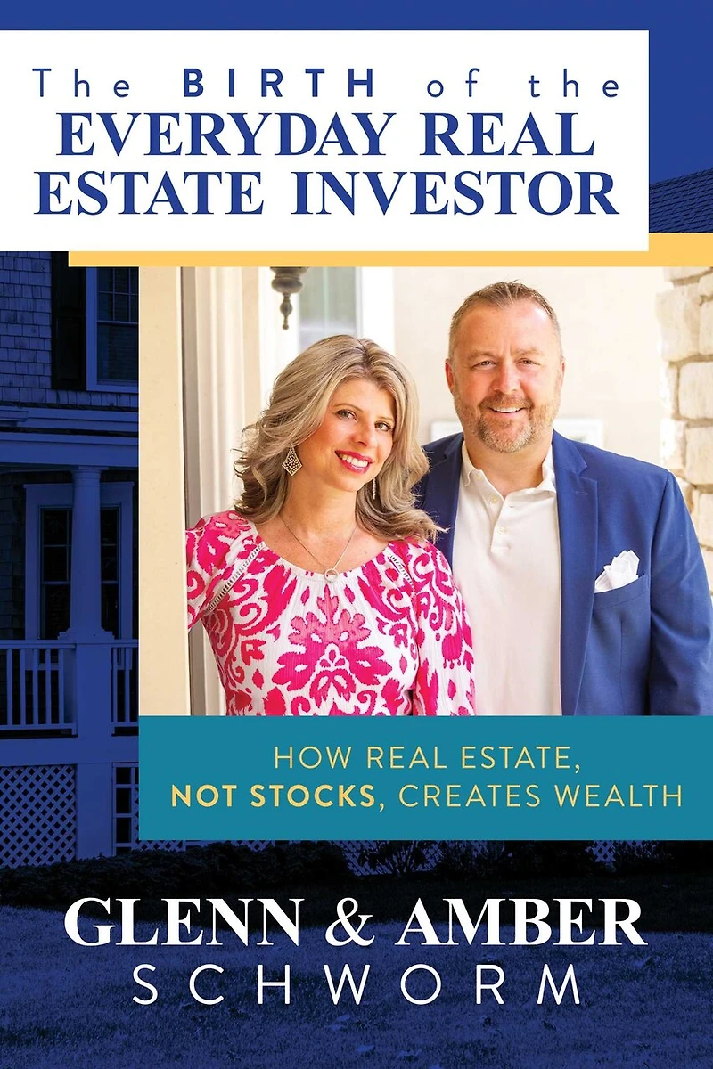 the Birth of Everyday Real Estate Investor: How Estate, Not Stocks, Creates Wealth