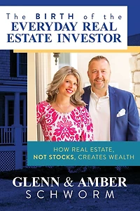 the Birth of Everyday Real Estate Investor: How Estate, Not Stocks, Creates Wealth