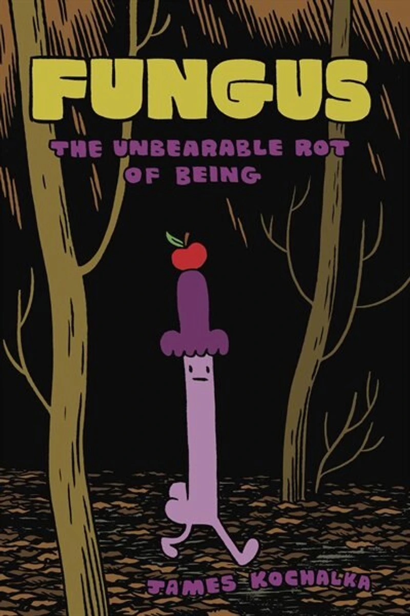 FUNGUS: The Unbearable Rot of Being
