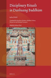 Disciplinary Rituals in Dunhuang Buddhism