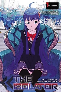 The Isolator, Vol. 1 (light novel): Biter