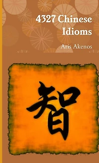 4327 Chinese Idioms