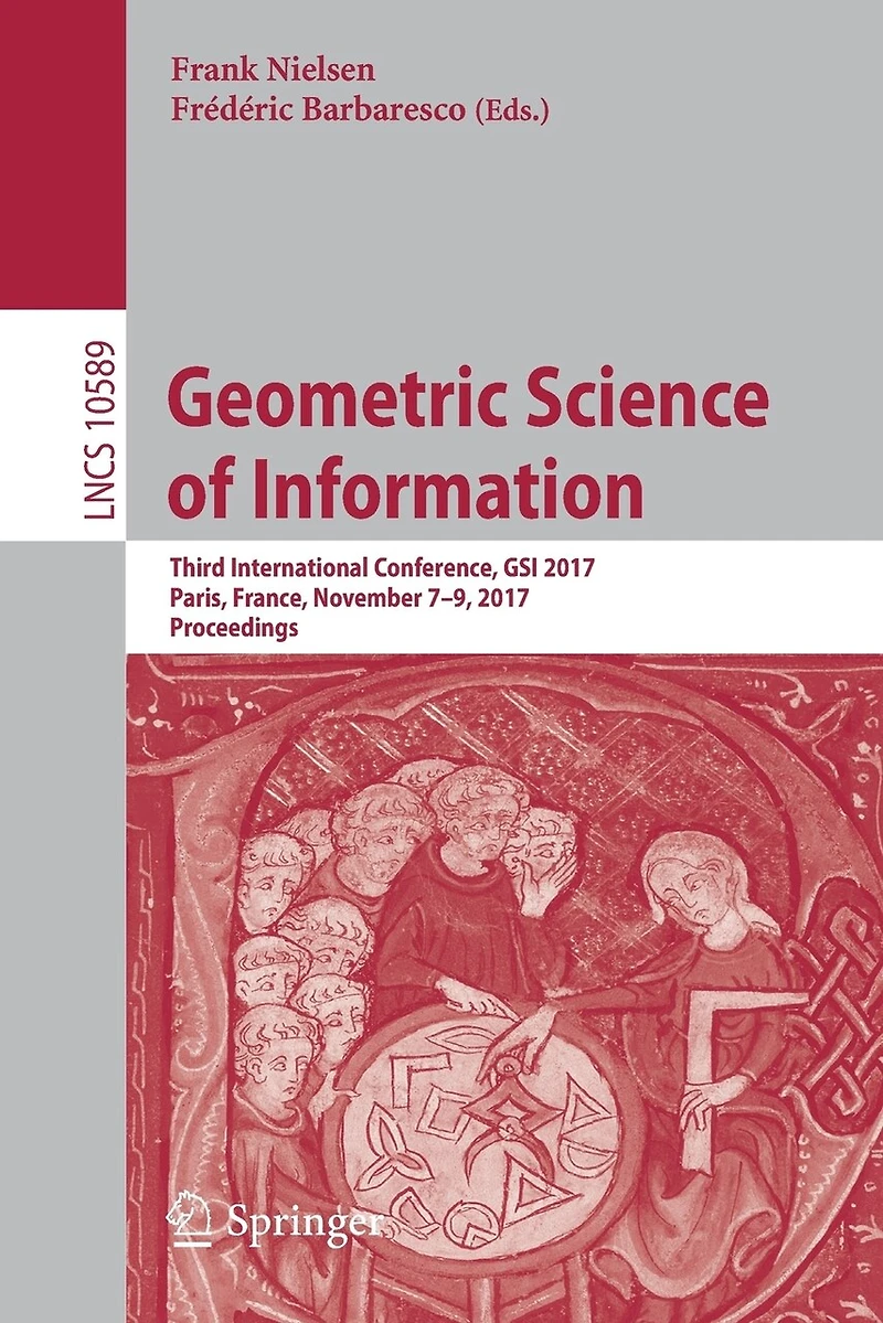Geometric Science of Information: Third International Conference, GSI 2017, Paris, France, November 7-9, Proceedin: Proceedings