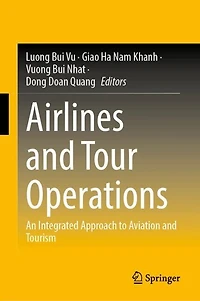 Airlines and Tour Operations: An Integrated Approach to Aviation Tourism